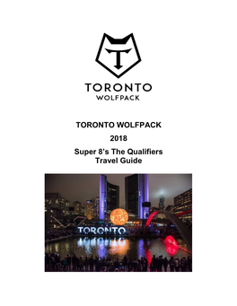 TORONTO WOLFPACK 2018 Super 8'S the Qualifiers Travel Guide