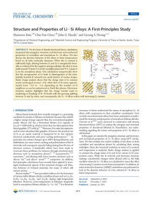Structure and Properties of Li-Si Alloys: a First-Principles Study † § ‡ § † † ‡ Hyunwoo Kim, , Chia-Yun Chou, , John G