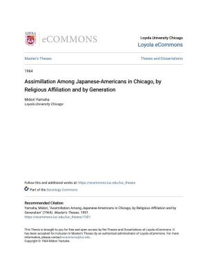 Assimillation Among Japanese-Americans in Chicago, by Religious Affiliation and by Generation