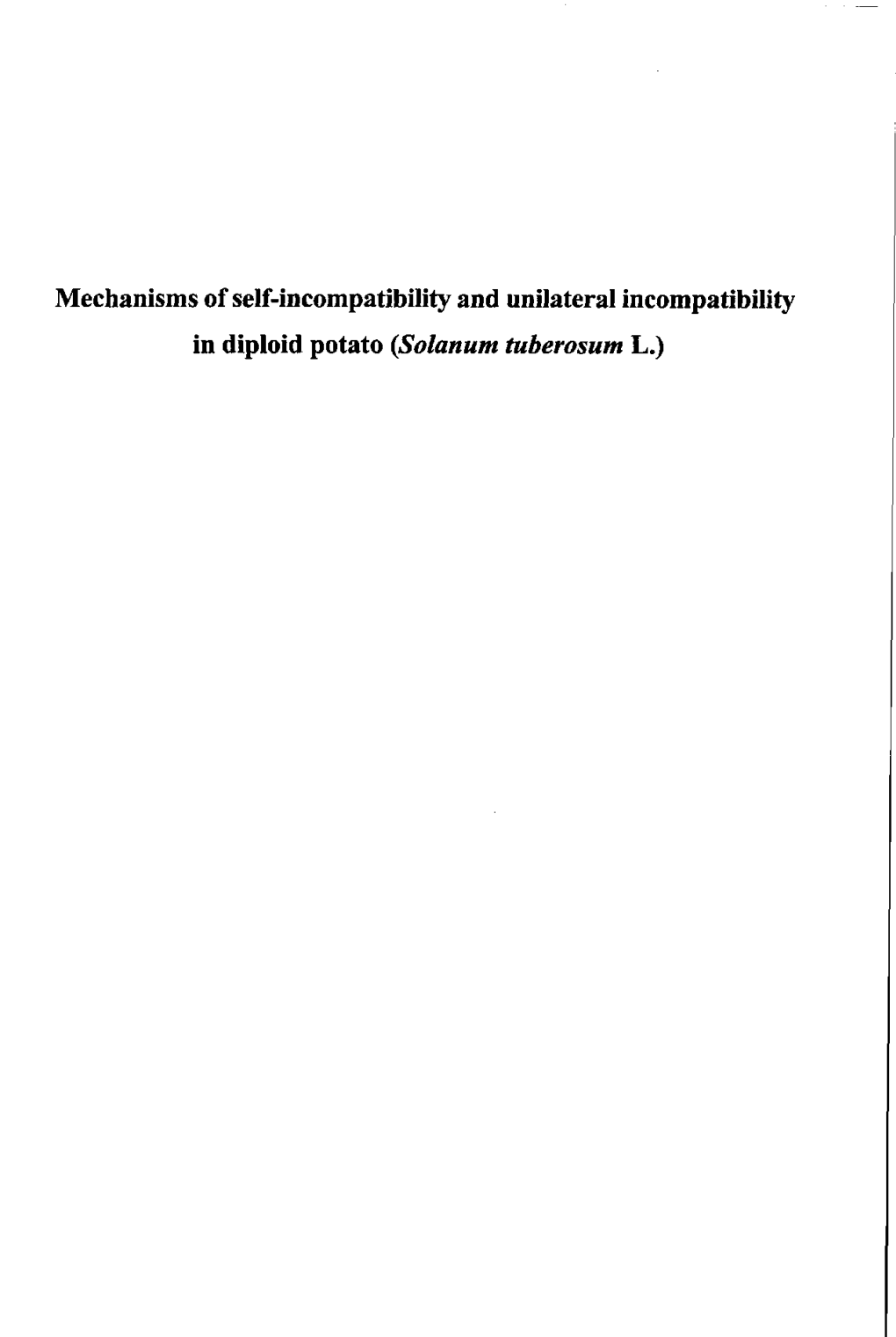 Mechanisms of Self-Incompatibility and Unilateral Incompatibility in Diploid Potato (Solanum Tuberosum L.)