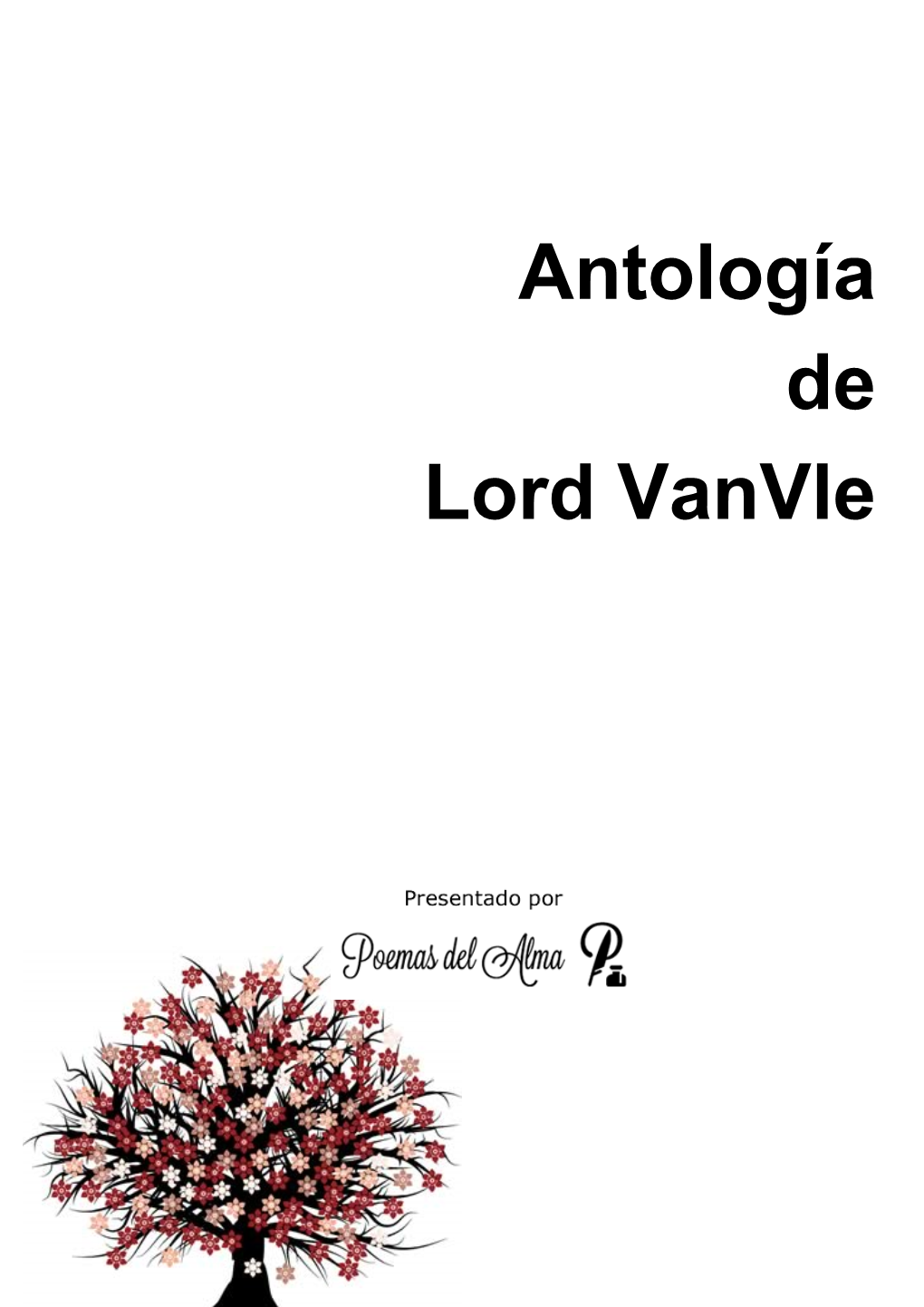 Antología De Lord Vanvle Antología De Lord Vanvle