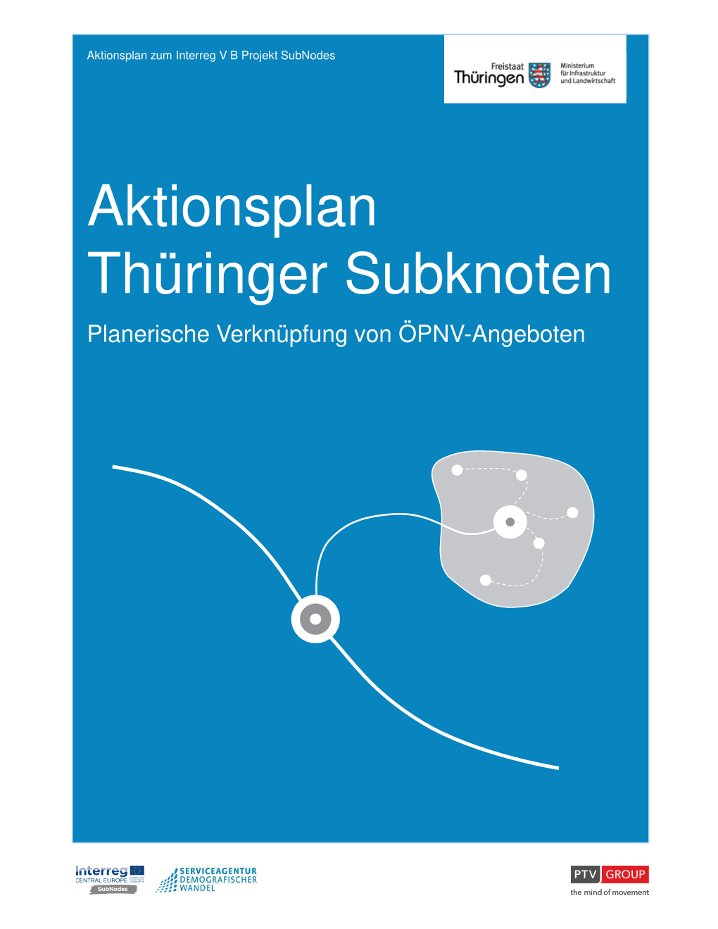 Aktionsplan Thüringer Subknoten Planerische Verknüpfung Von ÖPNV-Angeboten