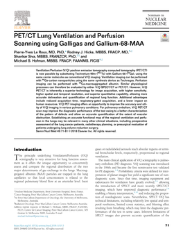 PET/CT Lung Ventilation and Perfusion Scanning Using Galligas and Gallium-68-MAA Pierre-Yves Le Roux, MD, Phd,* Rodney J