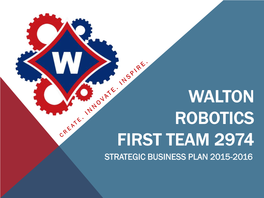 Walton Robotics First Team 2974
