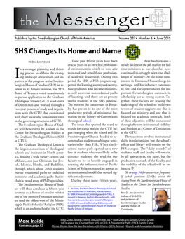 The Messenger Published by the Swedenborgian Church of North America Volume 237• Number 6 • June 2015
