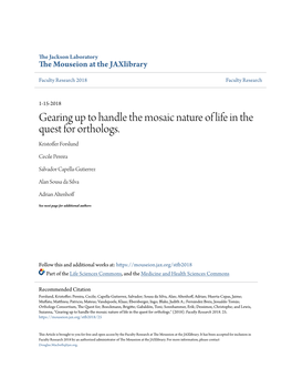 Gearing up to Handle the Mosaic Nature of Life in the Quest for Orthologs. Kristoffer Forslund