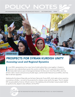 PROSPECTS for SYRIAN KURDISH UNITY Assessing Local and Regional Dynamics