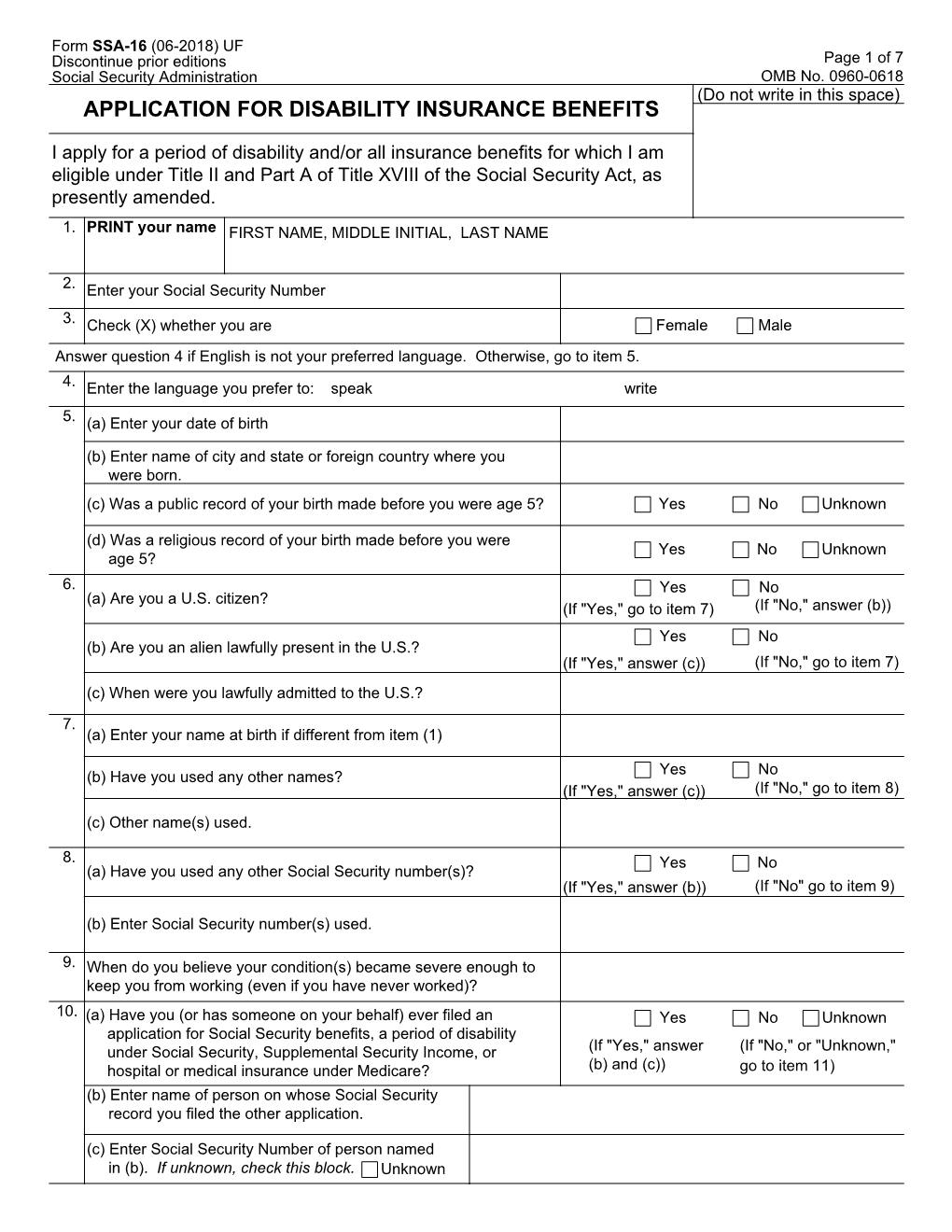Form SSA-16 (06-2018) UF Discontinue Prior Editions Page 1 of 7 Social Security Administration OMB No