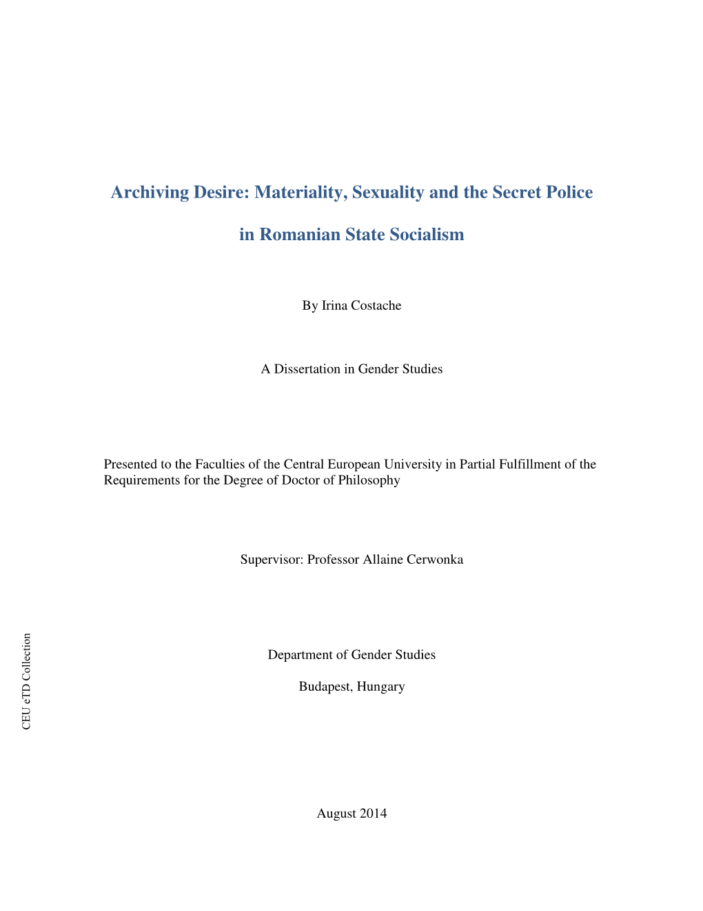 Materiality, Sexuality and the Secret Police in Romanian State Socialism