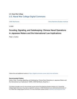 Scouting, Signaling, and Gatekeeping: Chinese Naval Operations in Japanese Waters and the International Law Implications