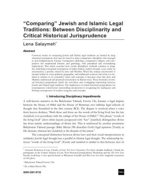 “Comparing” Jewish and Islamic Legal Traditions: Between Disciplinarity and Critical Historical Jurisprudence Lena Salaymeh∗