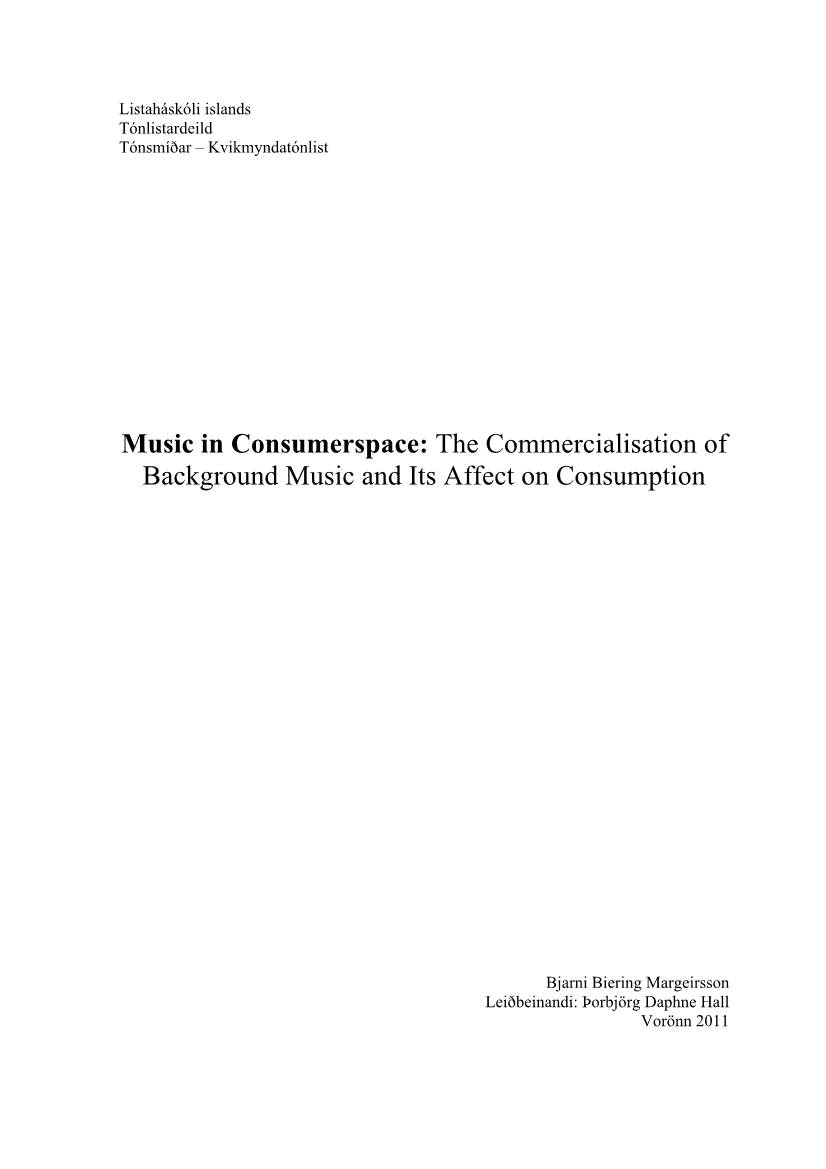 The Commercialisation of Background Music and Its Affect on Consumption