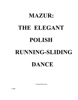 THE ELEGANT POLISH RUNNING-SLIDING DANCE Ii