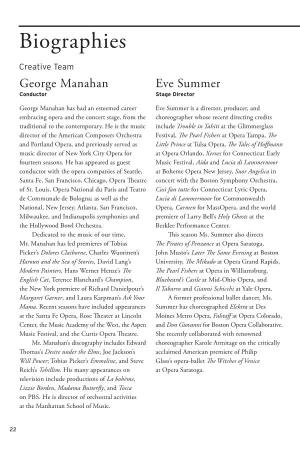 Biographies Creative Team George Manahan Eve Summer Conductor Stage Director
