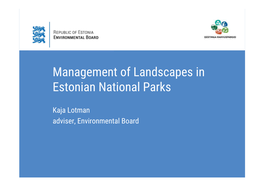 Management of Landscapes in Estonian National Parks