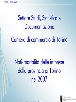 Settore Studi, Statistica E Documentazione Camera Di Commercio Di Torino