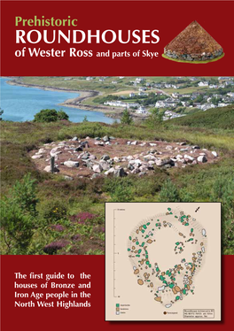 Prehistoric ROUNDHOUSES of Wester Ross and Parts of Skye