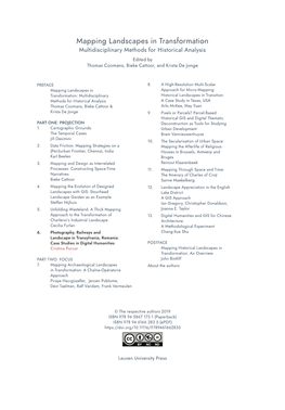 Mapping Landscapes in Transformation Multidisciplinary Methods for Historical Analysis Edited by Thomas Coomans, Bieke Cattoor, and Krista De Jonge