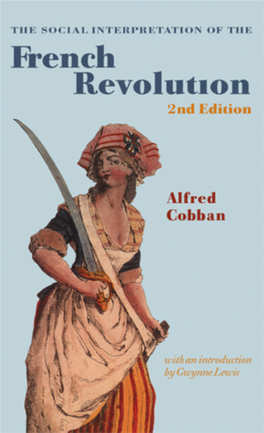 Social Interpretation of the French Revolution Is One of the Acknowledged Classics of Post-War Historiography