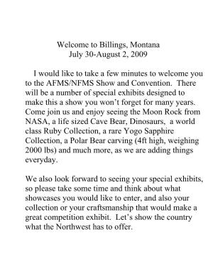 Welcome to Billings, Montana July 30-August 2, 2009 I Would Like To