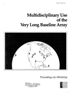 Multidisciplinary Use of the J Very Long Baseline Array