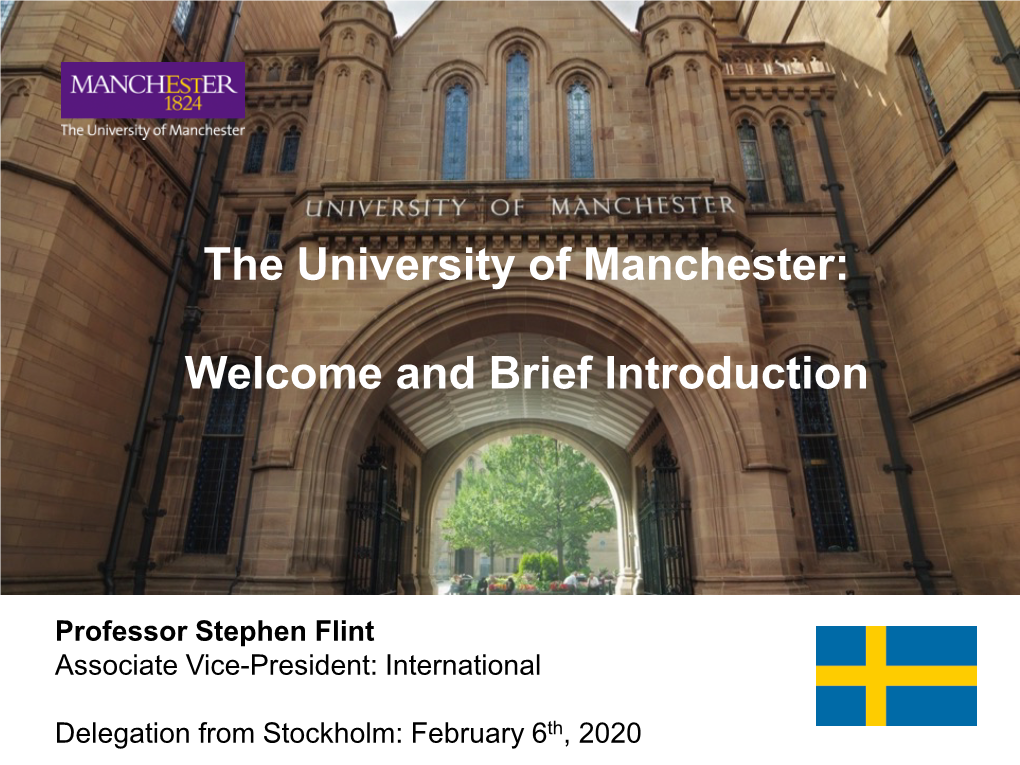 The University of Manchester: Welcome and Brief Introduction