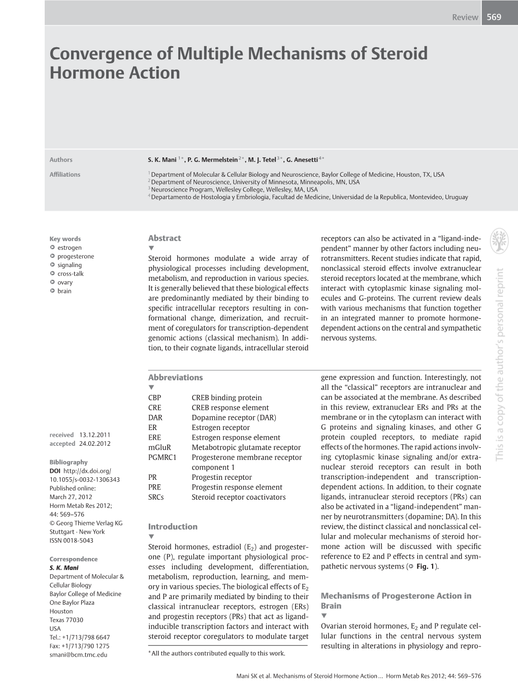 Convergence of Multiple Mechanisms of Steroid Hormone Action