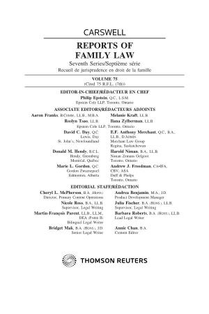 REPORTS of FAMILY LAW Seventh Series/Septi`Eme S´Erie Recueil De Jurisprudence En Droit De La Famille VOLUME 75 (Cited 75 R.F.L