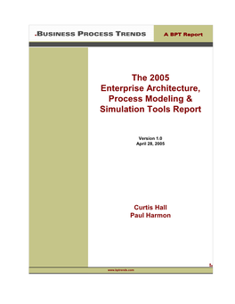 The 2005 Enterprise Architecture, Process Modeling & Simulation