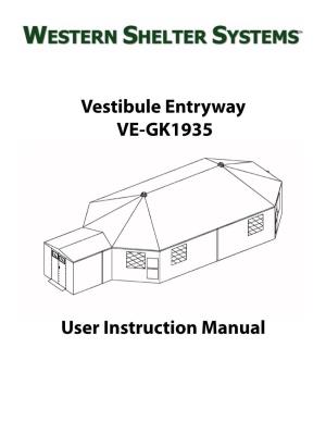 Vestibule Entryway VE-GK1935 User Instruction Manual