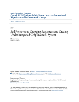 Soil Response to Cropping Sequences and Grazing Under Integrated Crop-Livestock System Hanxiao Feng South Dakota State