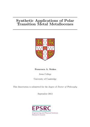 Synthetic Applications of Polar Transition Metal Metallocenes