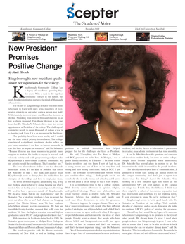 New President Promises Positive Change by Matt Hirsch Kingsborough’S New President Speaks About Her Aspirations for the College