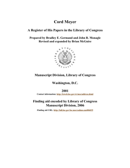 Papers of Cord Meyer [Finding Aid]. Library of Congress. [PDF Rendered