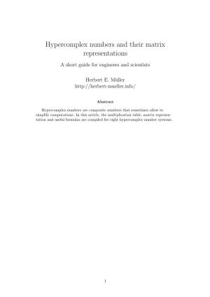 Hypercomplex Numbers and Their Matrix Representations