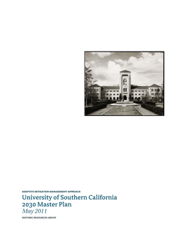 University of Southern California 2030 Master Plan May 2011 HISTORIC RESOURCES GROUP