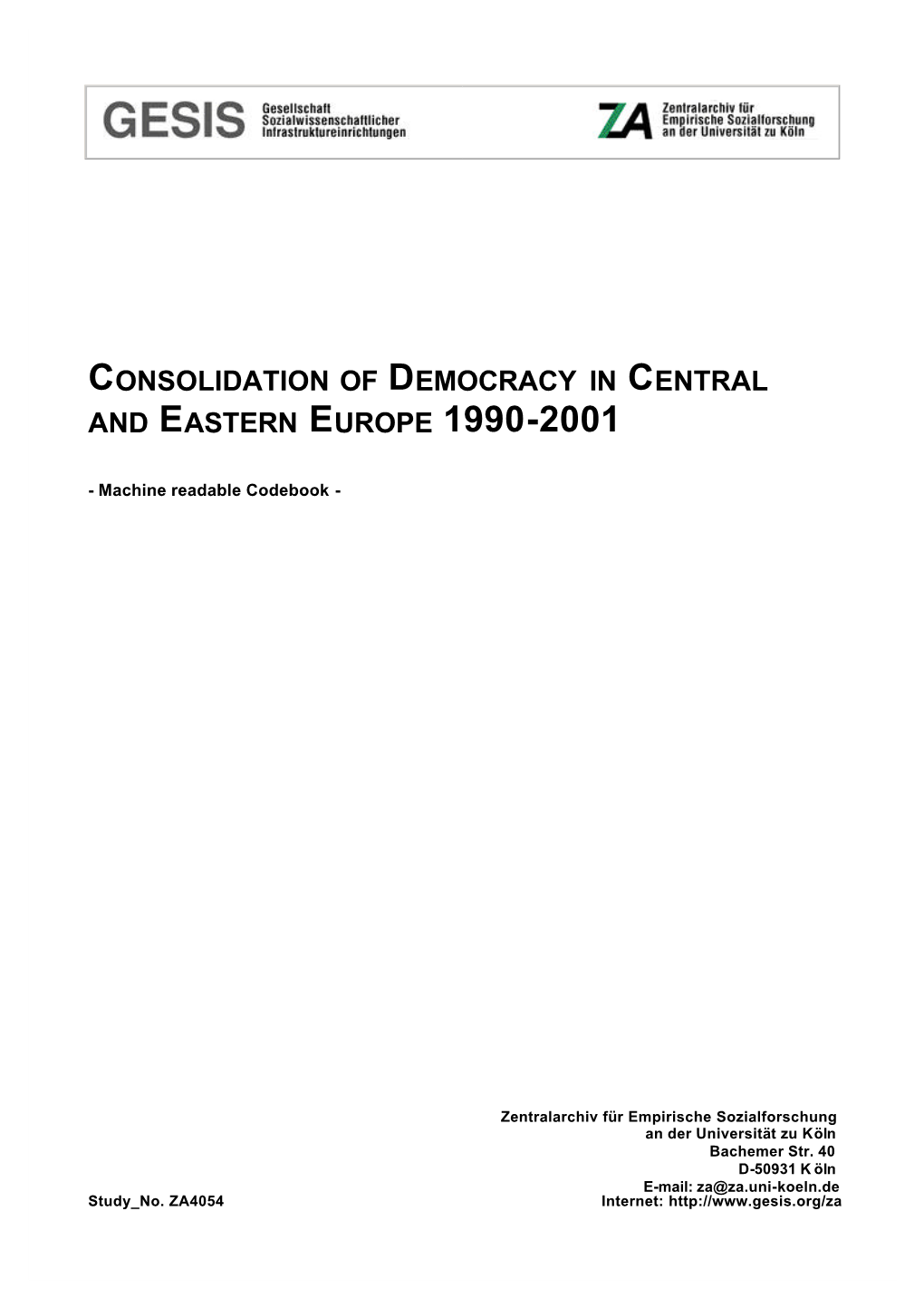 Consolidation of Democracy in Central and Eastern Europe 1990-2001