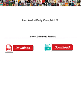 Aam Aadmi Party Complaint No