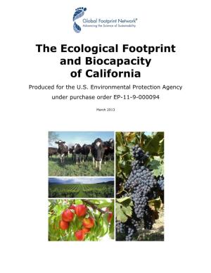 The Ecological Footprint and Biocapacity of California Produced for the U.S