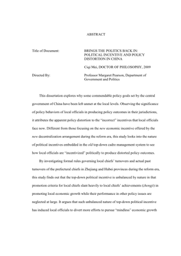 ABSTRACT Title of Document: BRINGS the POLITICS BACK IN: POLITICAL INCENTIVE and POLICY DISTORTION in CHINA Ciqi Mei, DOCTOR OF