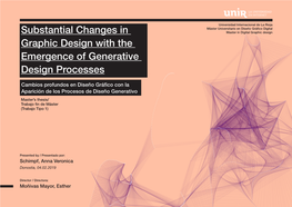 Substantial Changes in Graphic Design with the Emergence of Generative Design Processes 2019 I Index