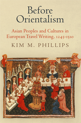 Middle Ages Series : Before Orientalism : Asian Peoples And