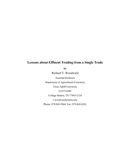 Lessons About Effluent Trading from a Single Trade