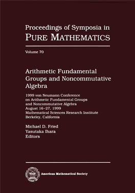 Arithmetic Fundamental Groups and Noncommutative Algebra Proceedings of Symposia in PURE MATHEMATICS