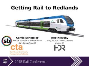 Getting Rail to Redlands