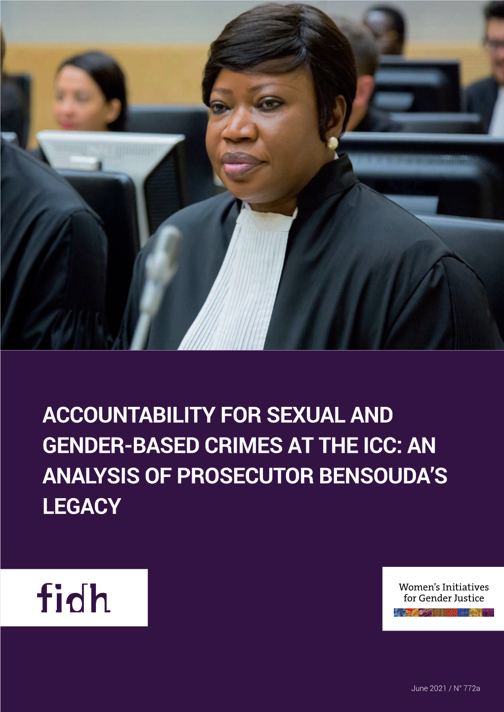 Accountability for Sexual and Gender-Based Crimes at the ICC: an Analysis of Prosecutor Bensouda’S Legacy