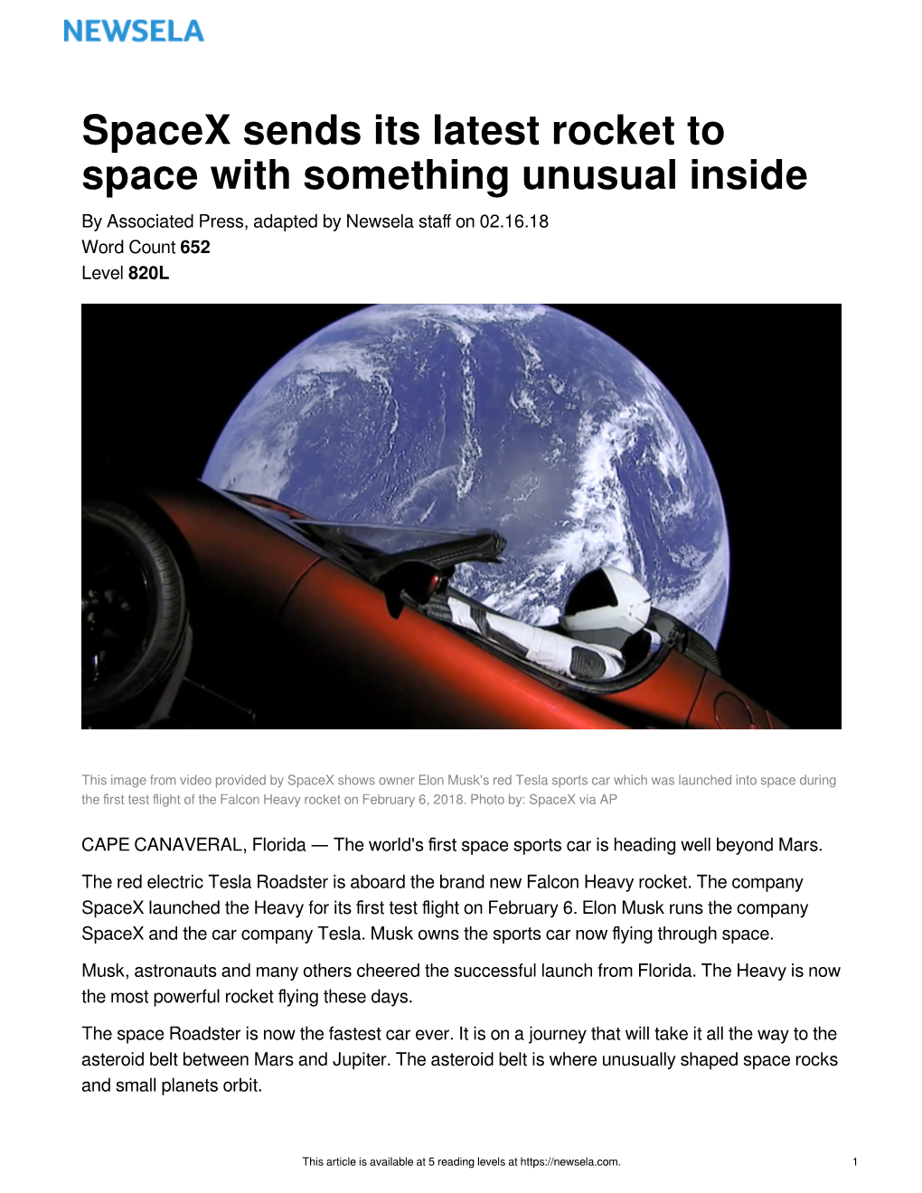 Spacex Sends Its Latest Rocket to Space with Something Unusual Inside by Associated Press, Adapted by Newsela Staﬀ on 02.16.18 Word Count 652 Level 820L