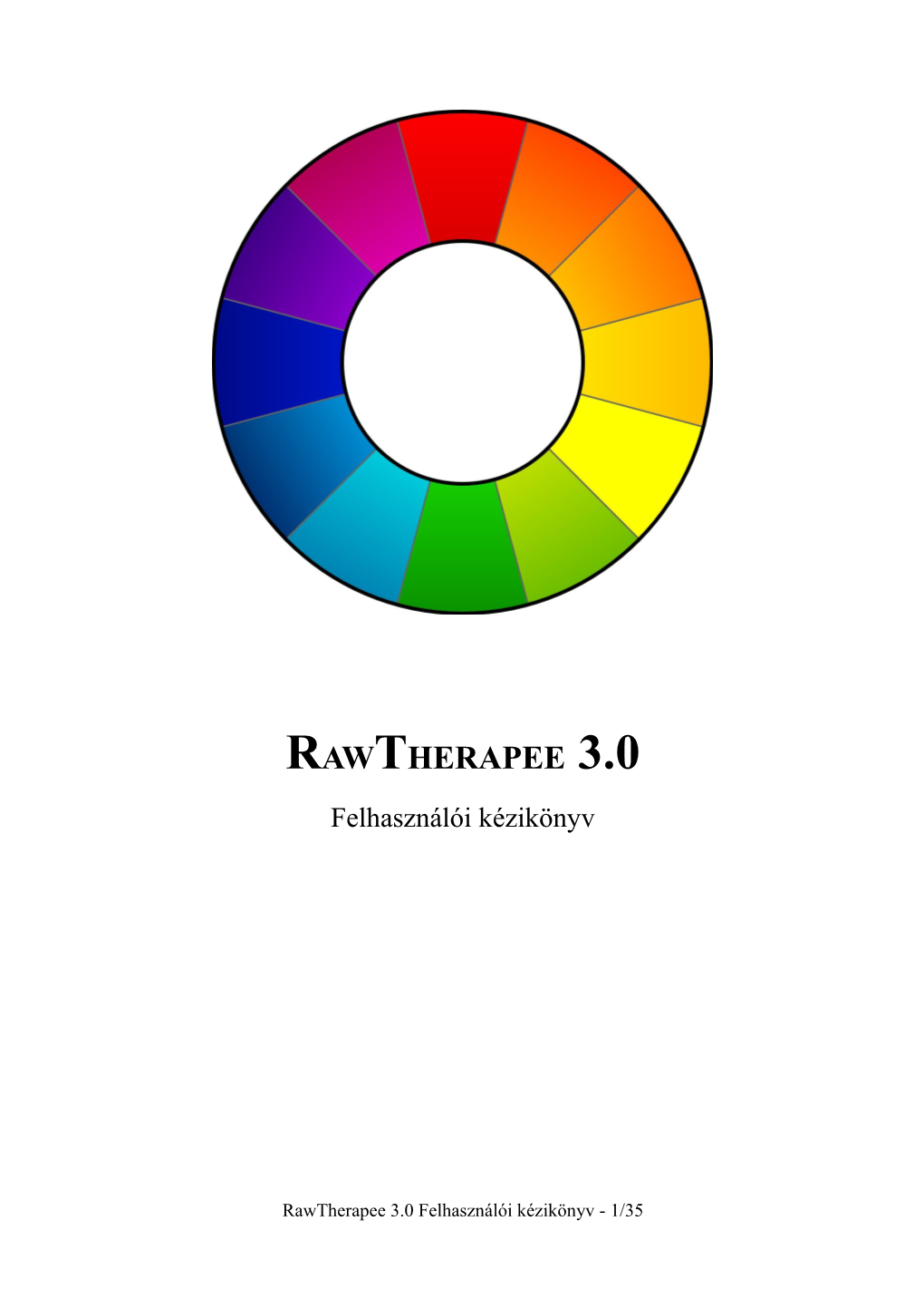 RAWTHERAPEE 3.0 Felhasználói Kézikönyv