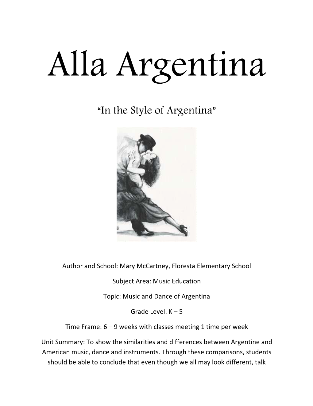 Alla Argentina “In the Style of Argentina”