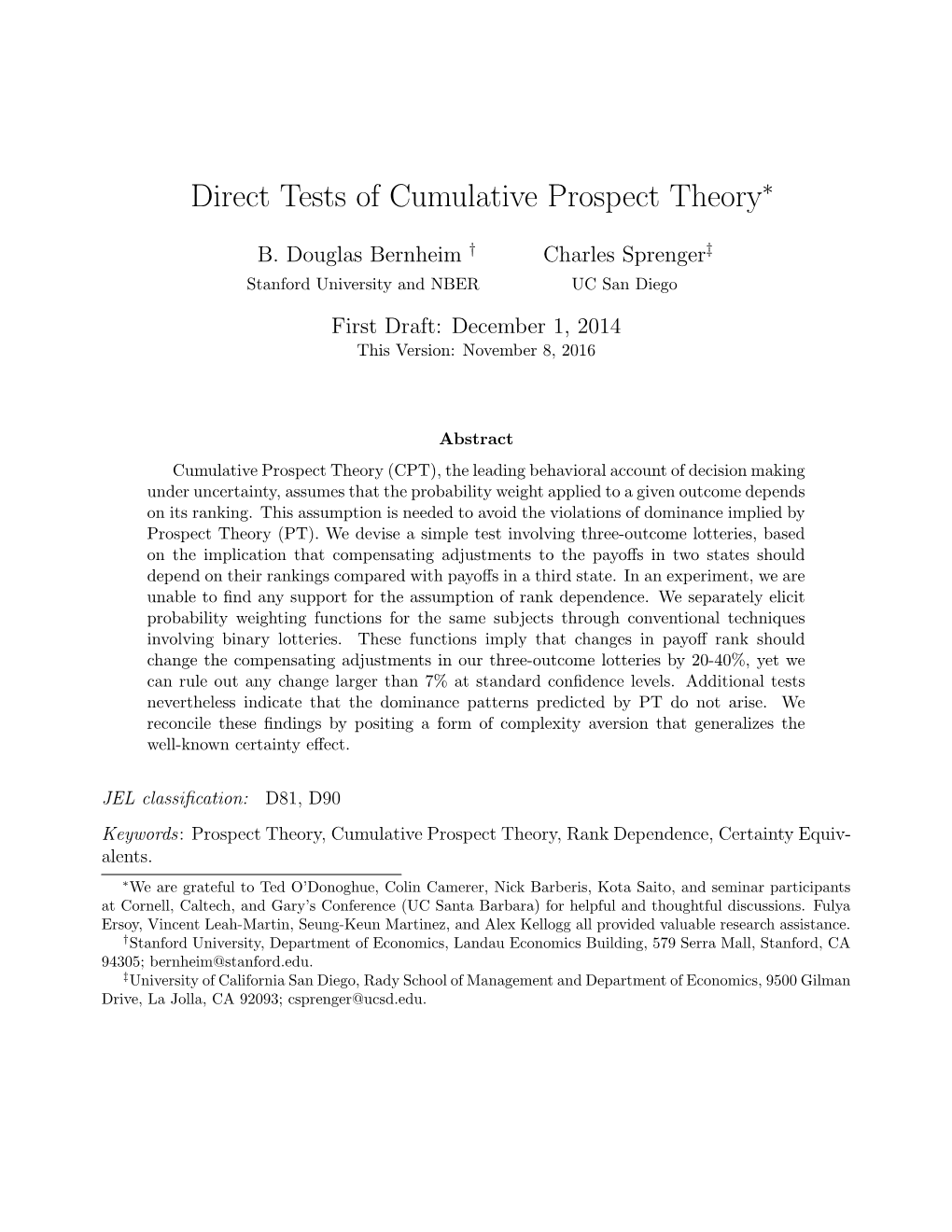 Direct Tests of Cumulative Prospect Theory⇤